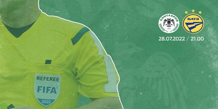 Son Dakika: Konyaspor - BATE Borisov maçının hakemi belli oldu