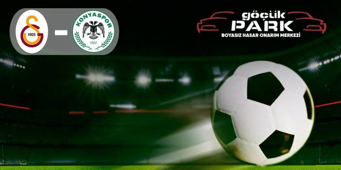 Galatasaray - Konyaspor I CANLI ANLATIM