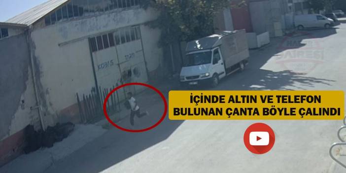Konya’da içinde altın ve telefon bulunan çanta böyle çalındı