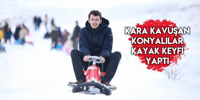 Konya’nın kar rekortmeni bölgesinde kayak keyfi