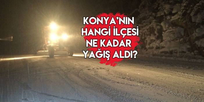 Konya’ya bir gecede ne kadar yağış düştü? İlçe ilçe rakamlar