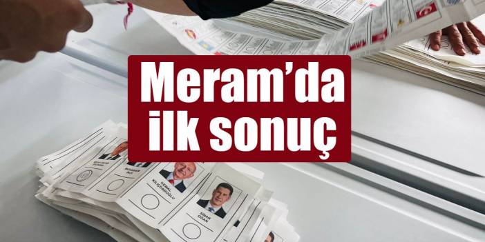 Konya Meram'da ilk açılan sandıkta adaylar arasında büyük fark