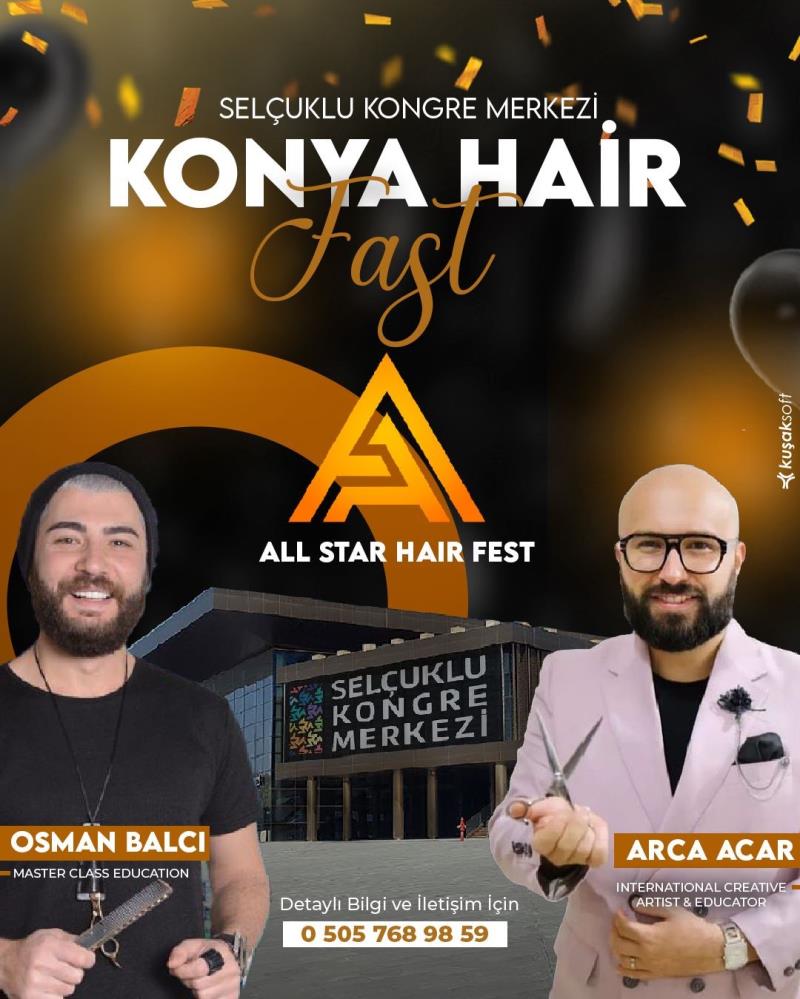 Konya Hair Fest'te usta isimler eğitim verecek