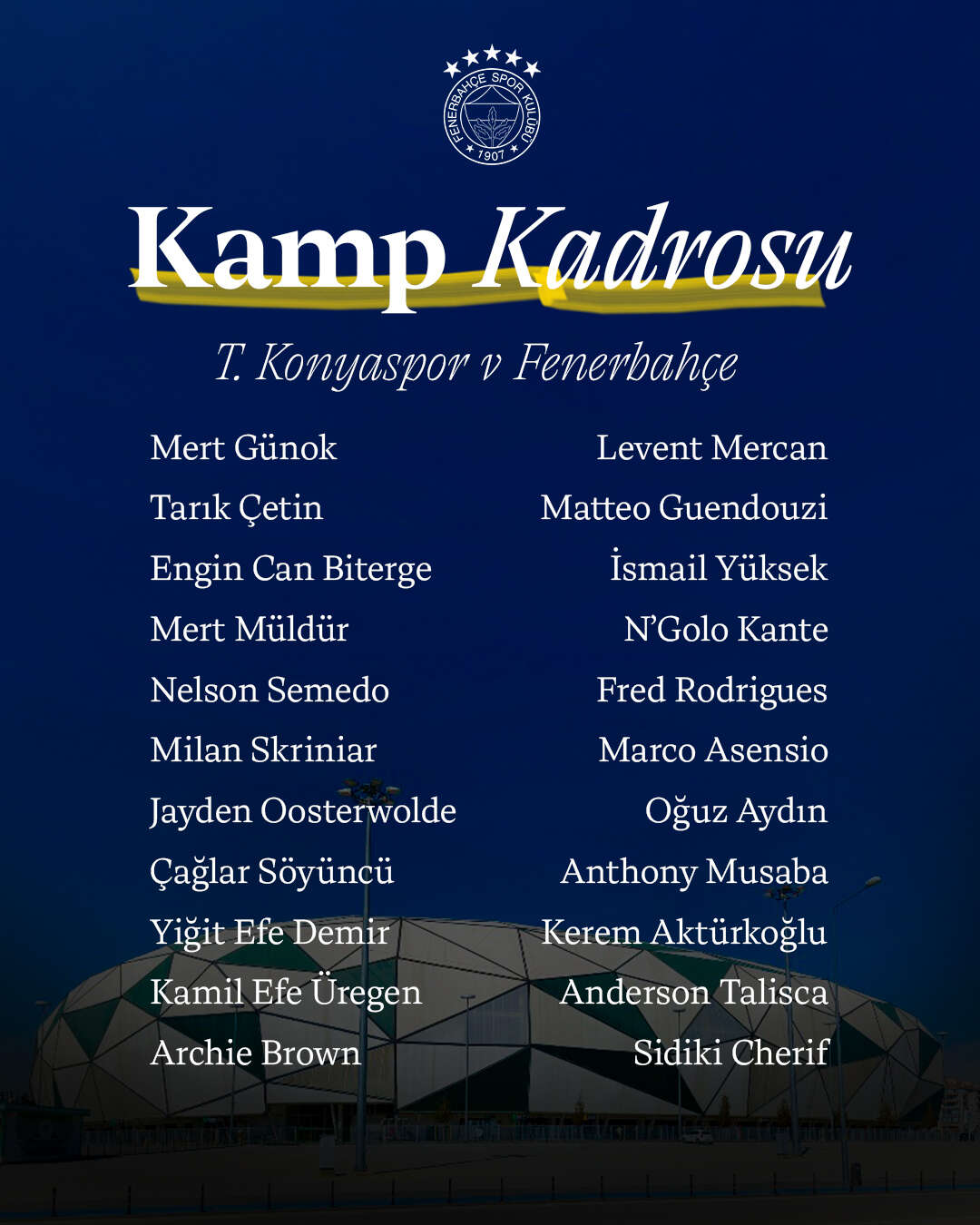 fenerbahcenin-konyaspor-maci-kamp-kadrosu-aciklandi-3-isim-yok