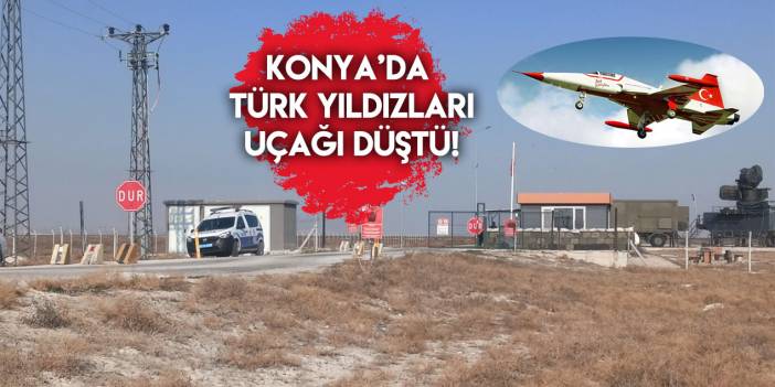 Konya'da Türk Yıldızları uçağı düştü